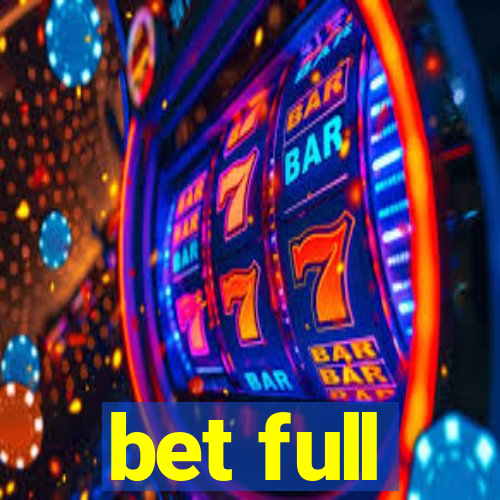 bet full